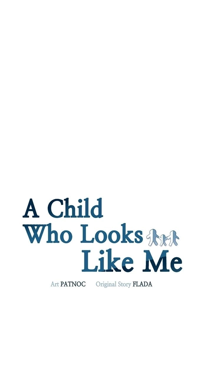 A Child Who Looks Like Me Chapter 59 Page 35