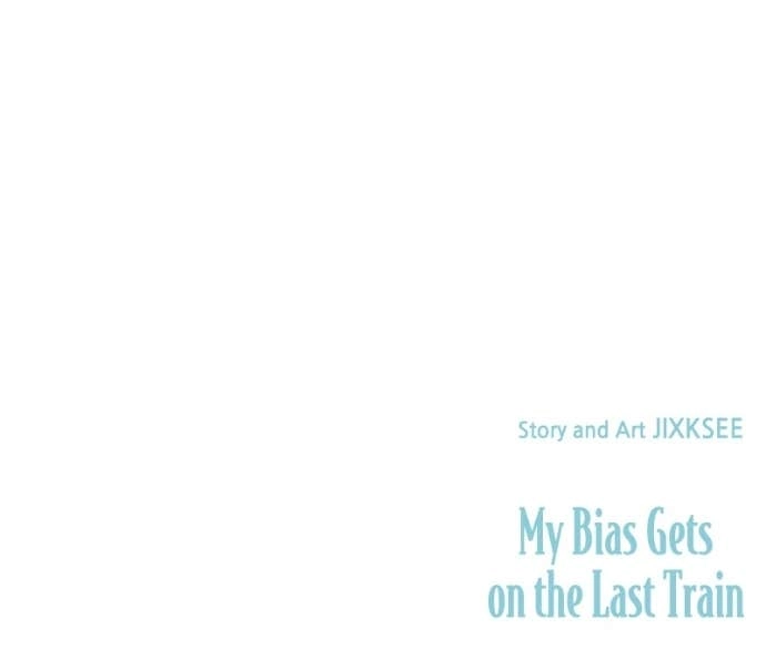 My Bias Gets on the Last Train Chapter 42 Page 161