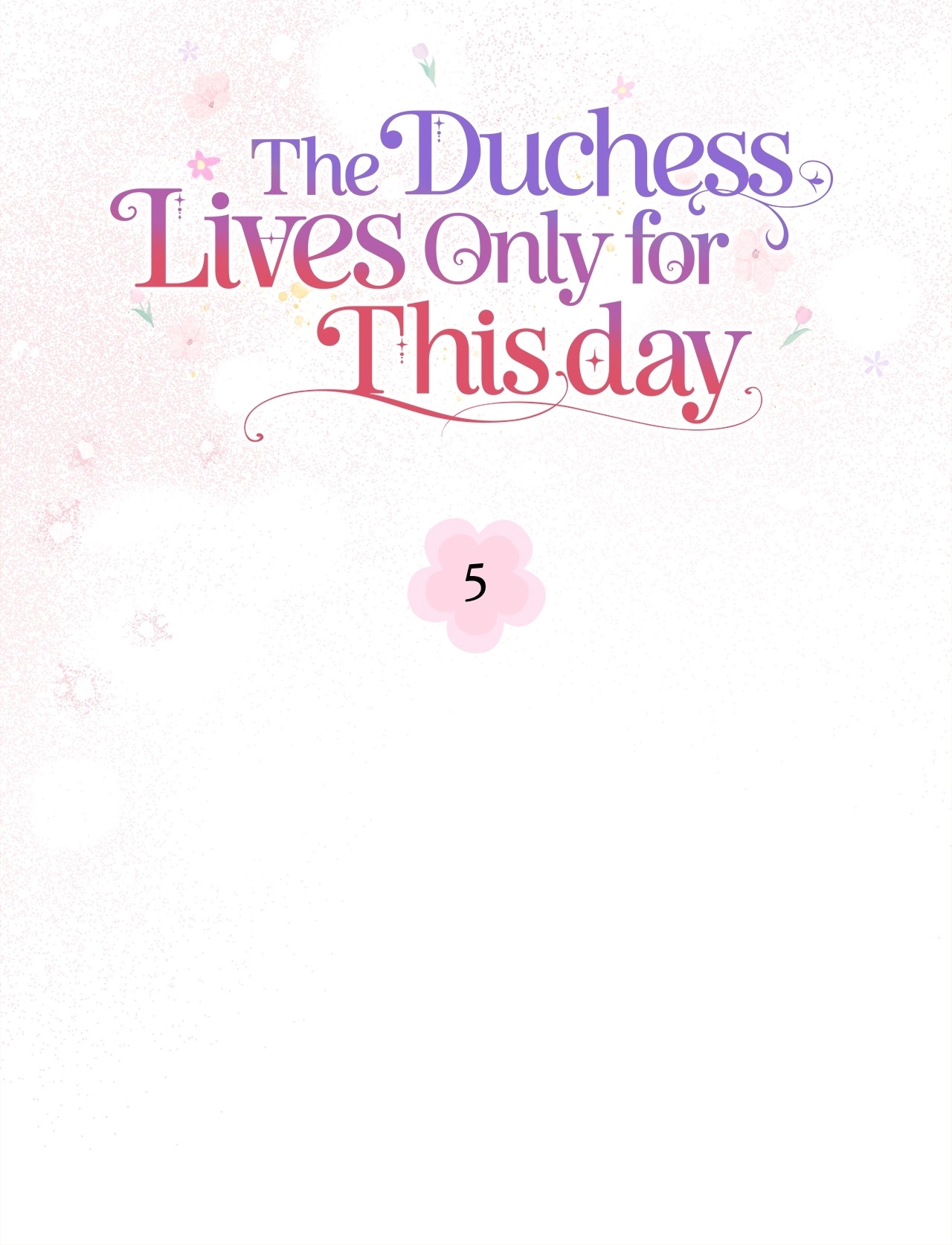 The Duchess Lives Only for This Day Chapter 5 Page 17