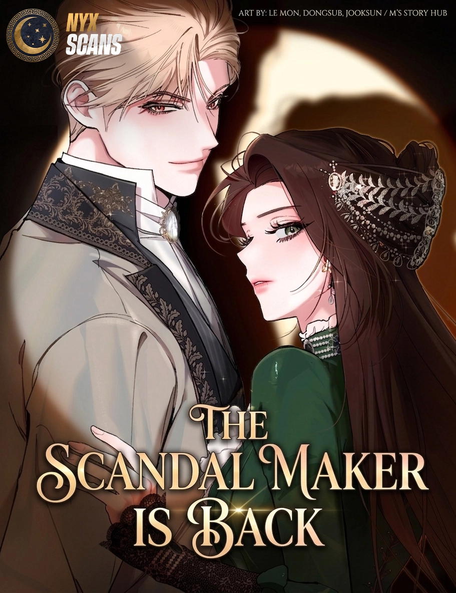 Cover of The Scandal Maker Has Returned [Novel]