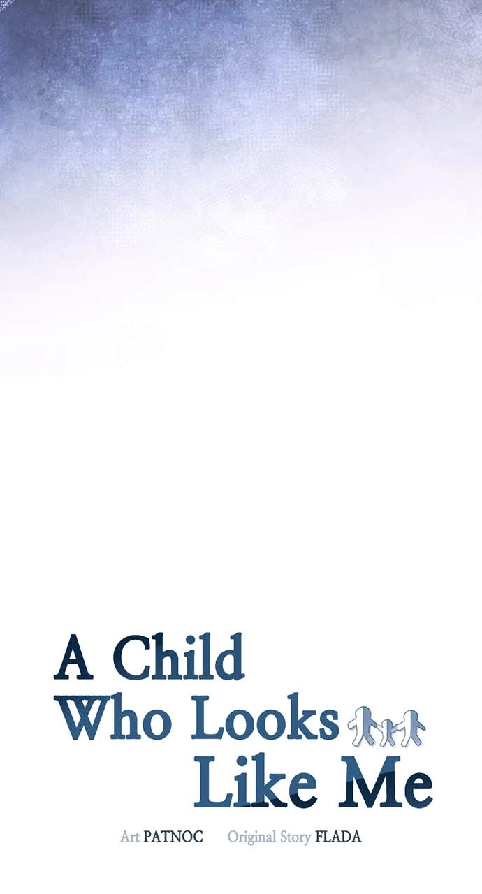 A Child Who Looks Like Me Chapter 1 Page 17