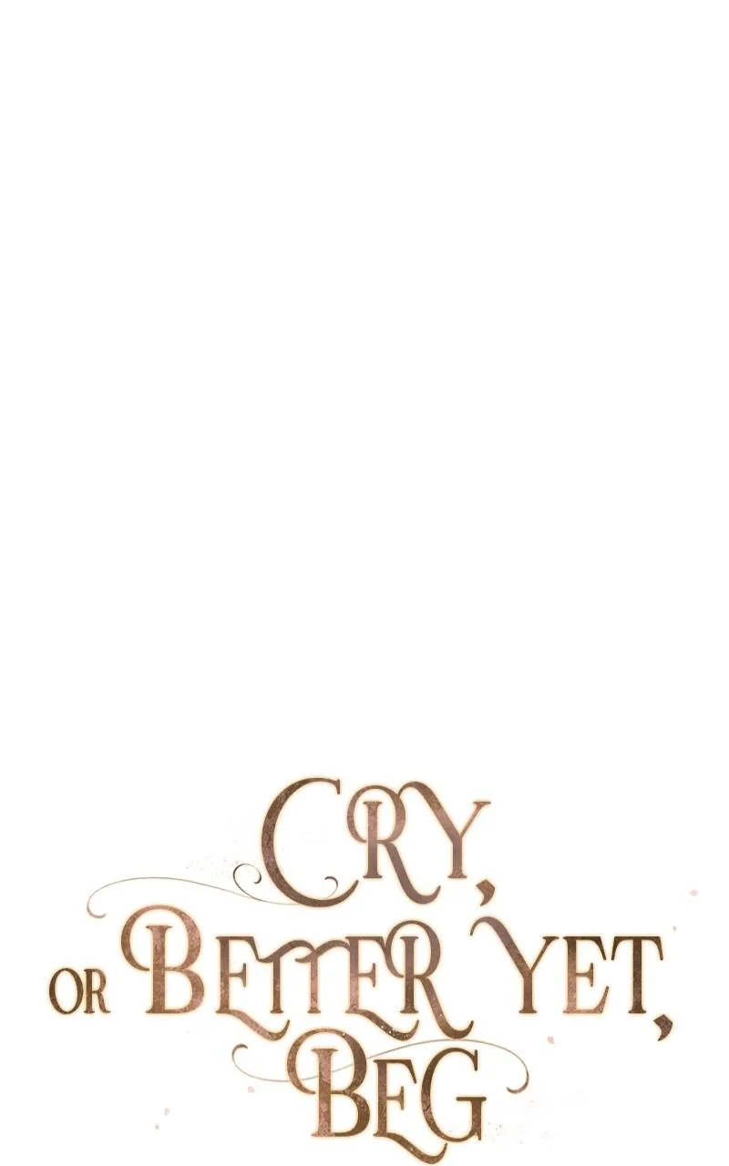 Cry, or Better Yet, Beg Chapter 9 Page 41