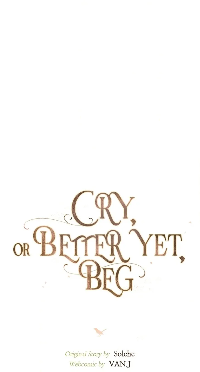 Cry, or Better Yet, Beg Chapter 79 Page 50