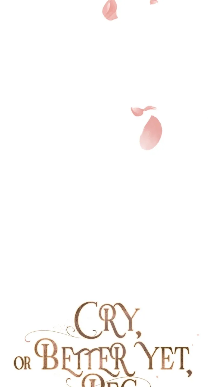Cry, or Better Yet, Beg Chapter 45 Page 33