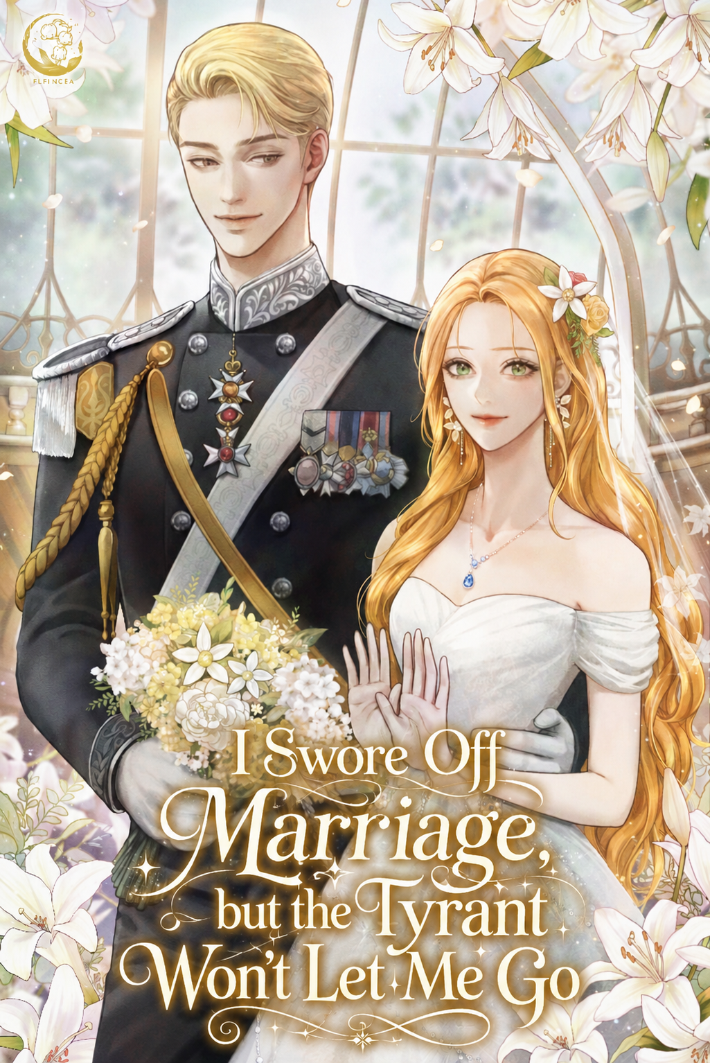 Cover of I Swore Off Marriage, but the Tyrant Won’t Let Me Go [Novel]