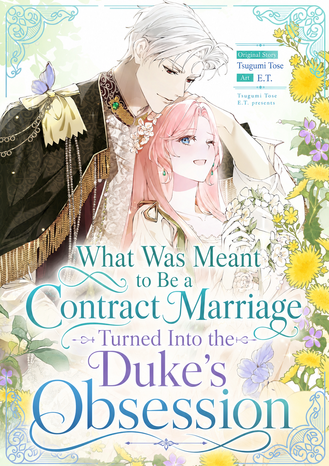 Cover of What Was Meant to Be a Contract Marriage Turned Into the Duke's Obsession