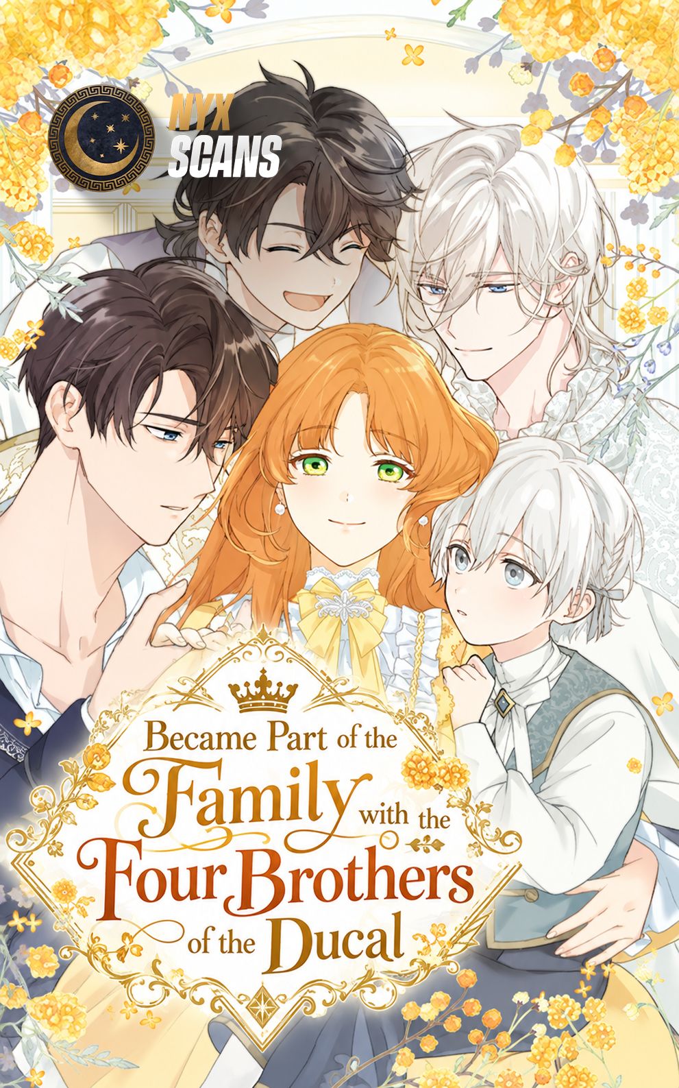 Became Part of the Family with the Four Brothers of the Ducal