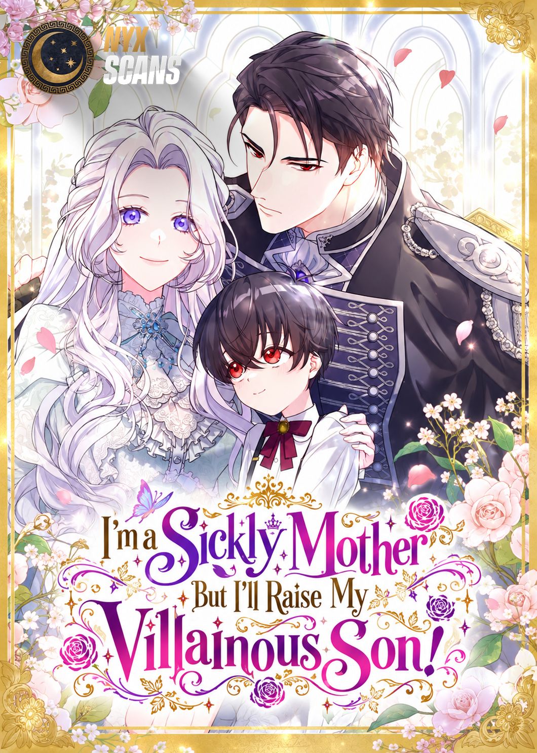 I'm a Sickly Mother, But I'll Raise My Villainous Son!