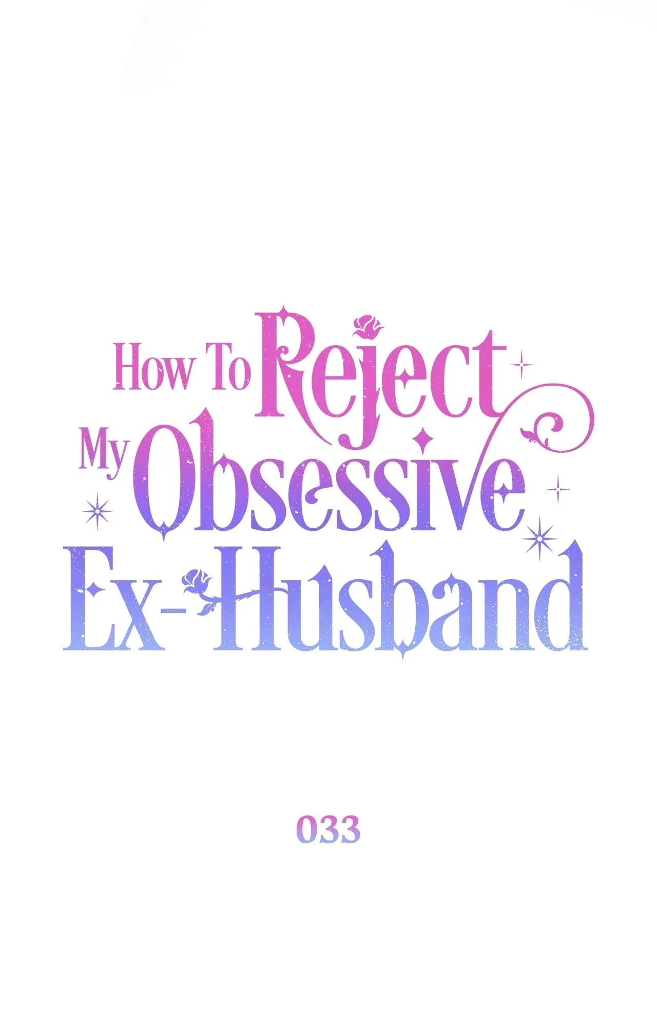 How To Reject My Obsessive Ex-Husband Chapter 33 Page 20