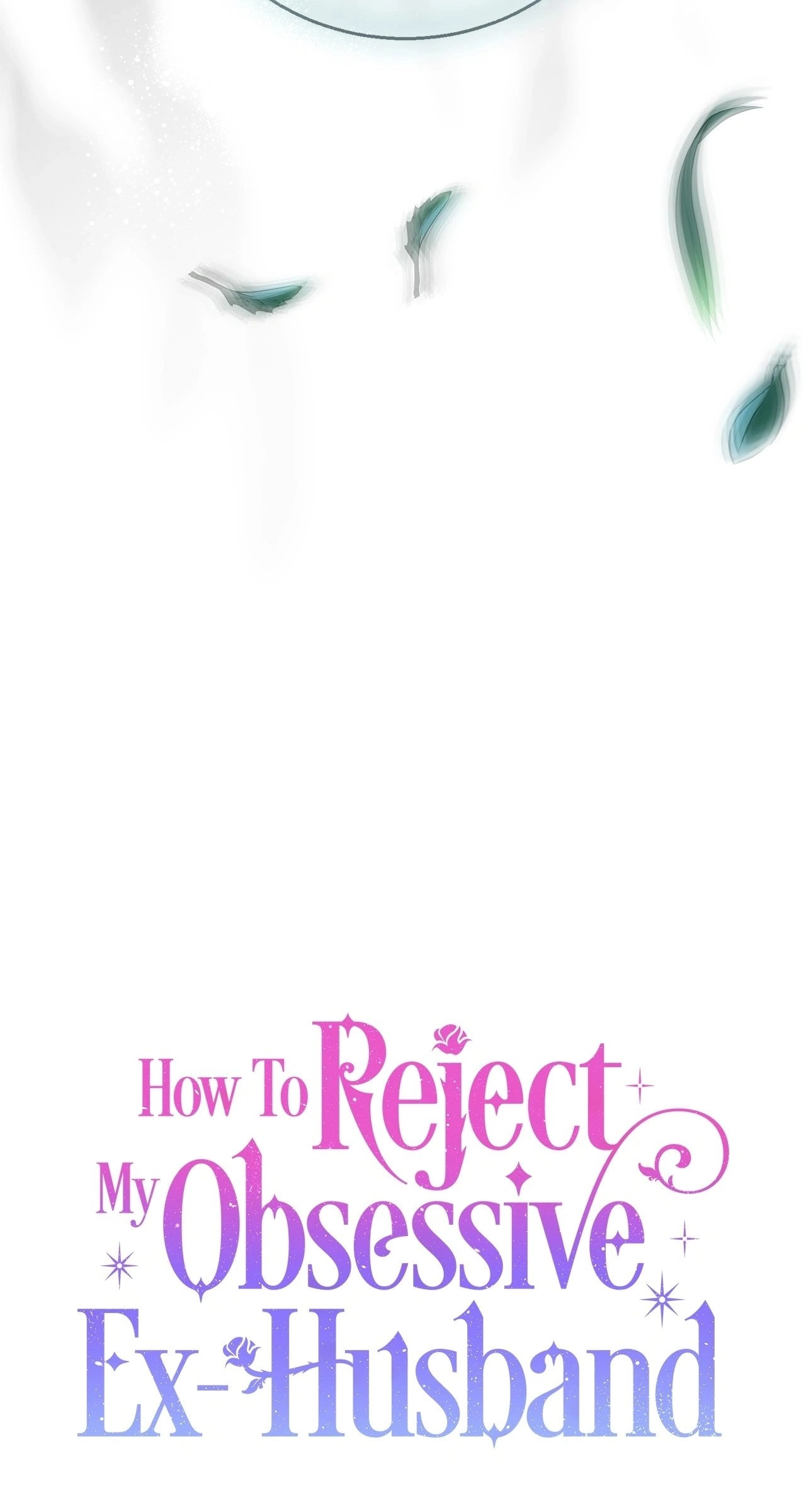 How To Reject My Obsessive Ex-Husband Chapter 38 Page 113