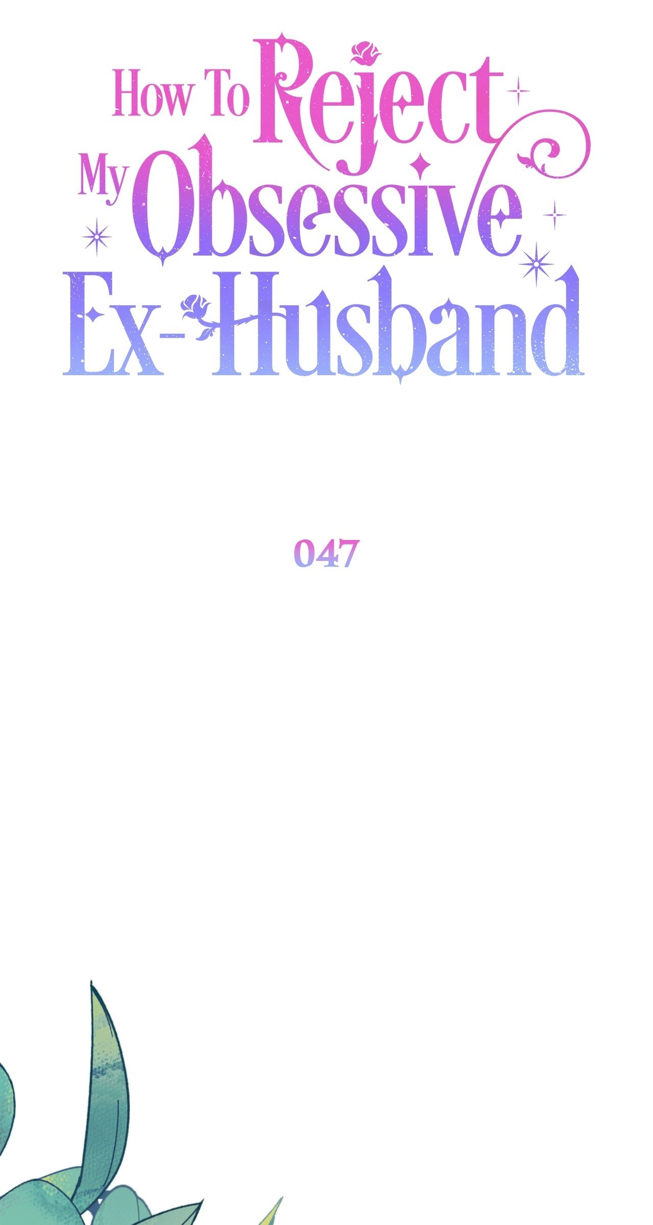 How To Reject My Obsessive Ex-Husband Chapter 47 Page 89