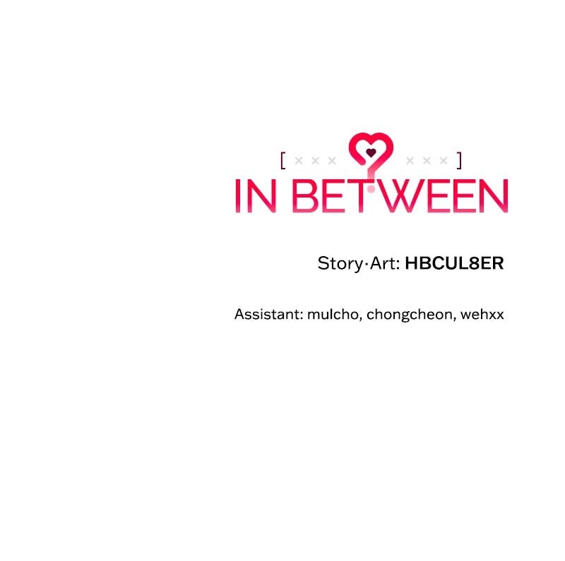 In Between Chapter 69 - You Too Page 115