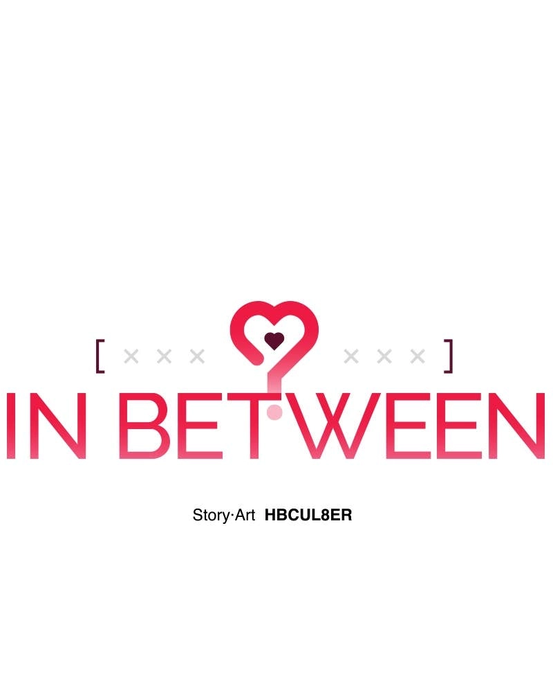 In Between Chapter 70 - A Different Side of You Page 14
