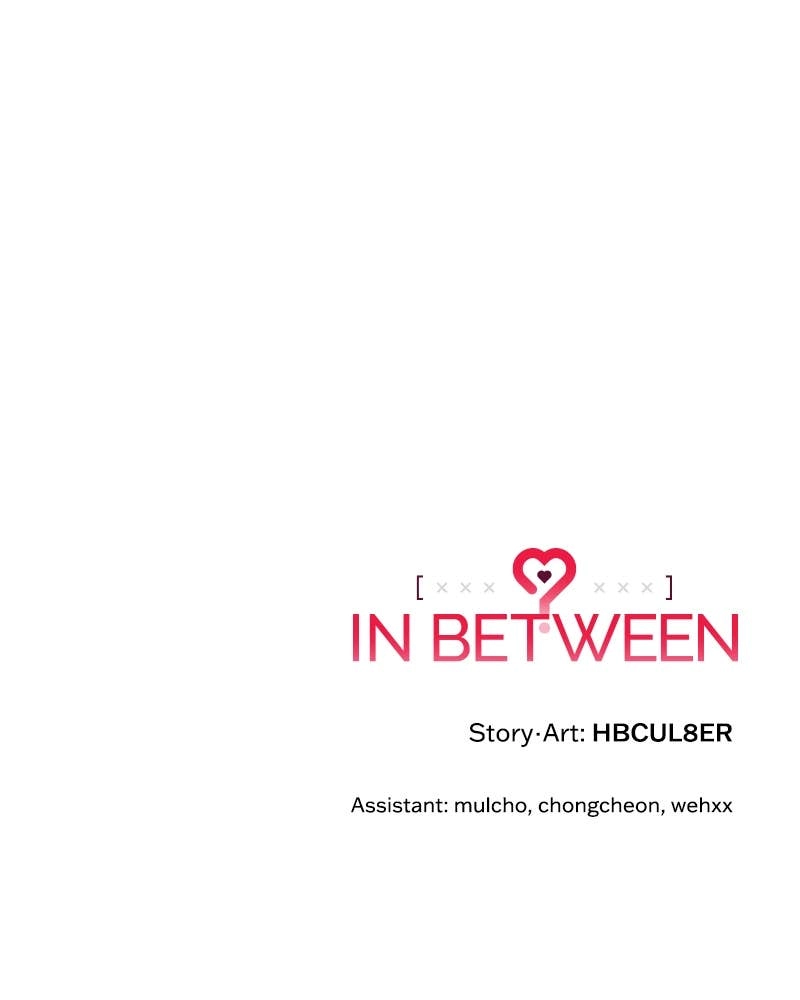 In Between Chapter 70 - A Different Side of You Page 130