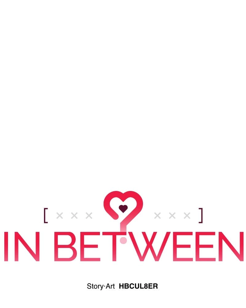 In Between Chapter 86 - I'm Not Okay Page 19