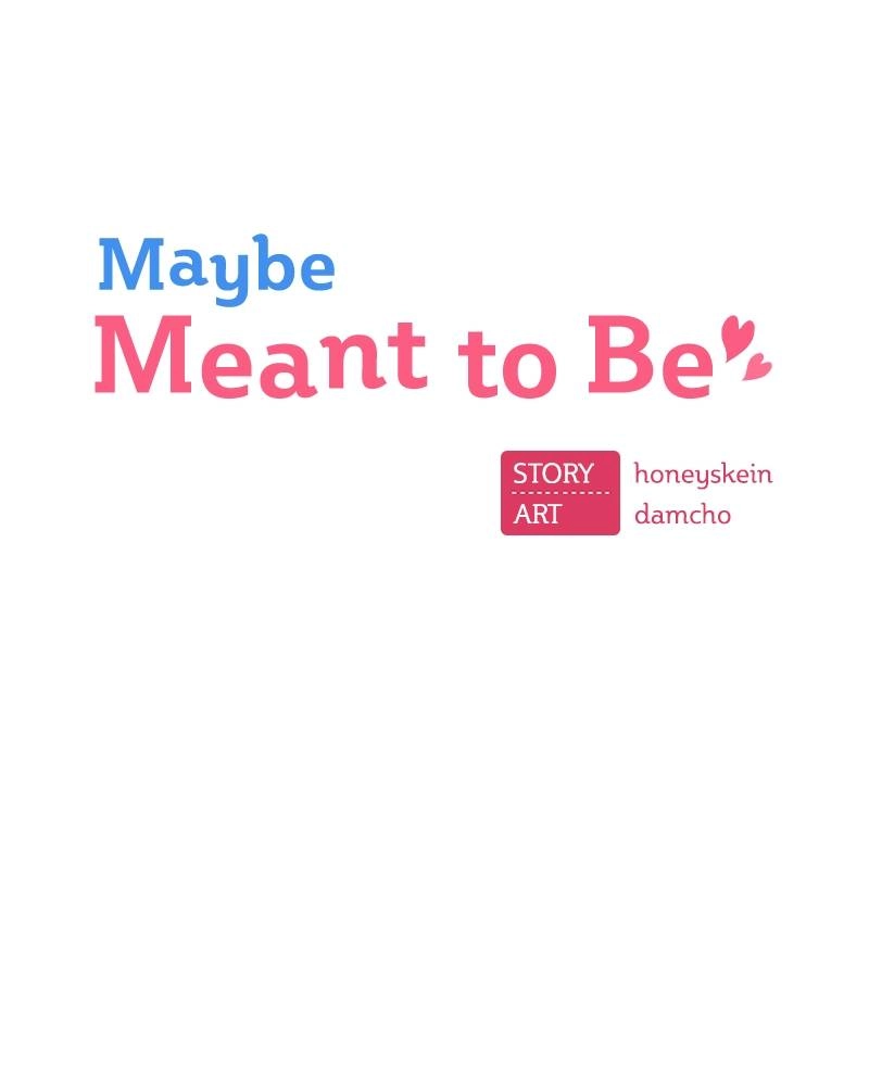 Maybe Meant to Be Chapter 1 - Who Are You? Page 205