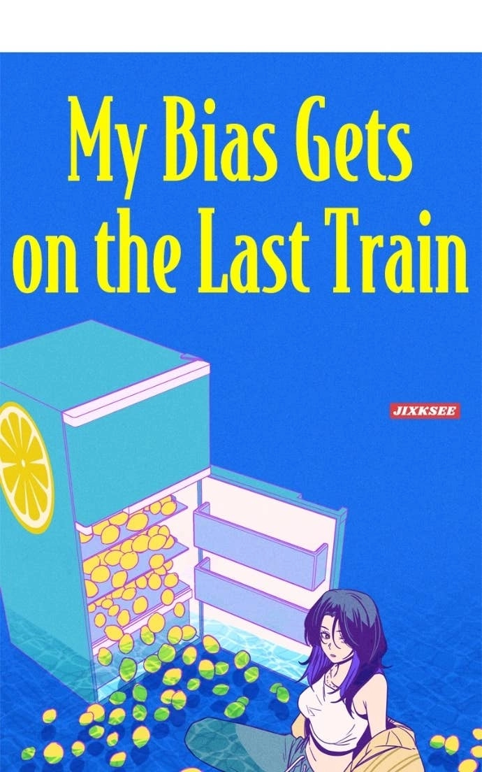 My Bias Gets on the Last Train Chapter 37 Nyx