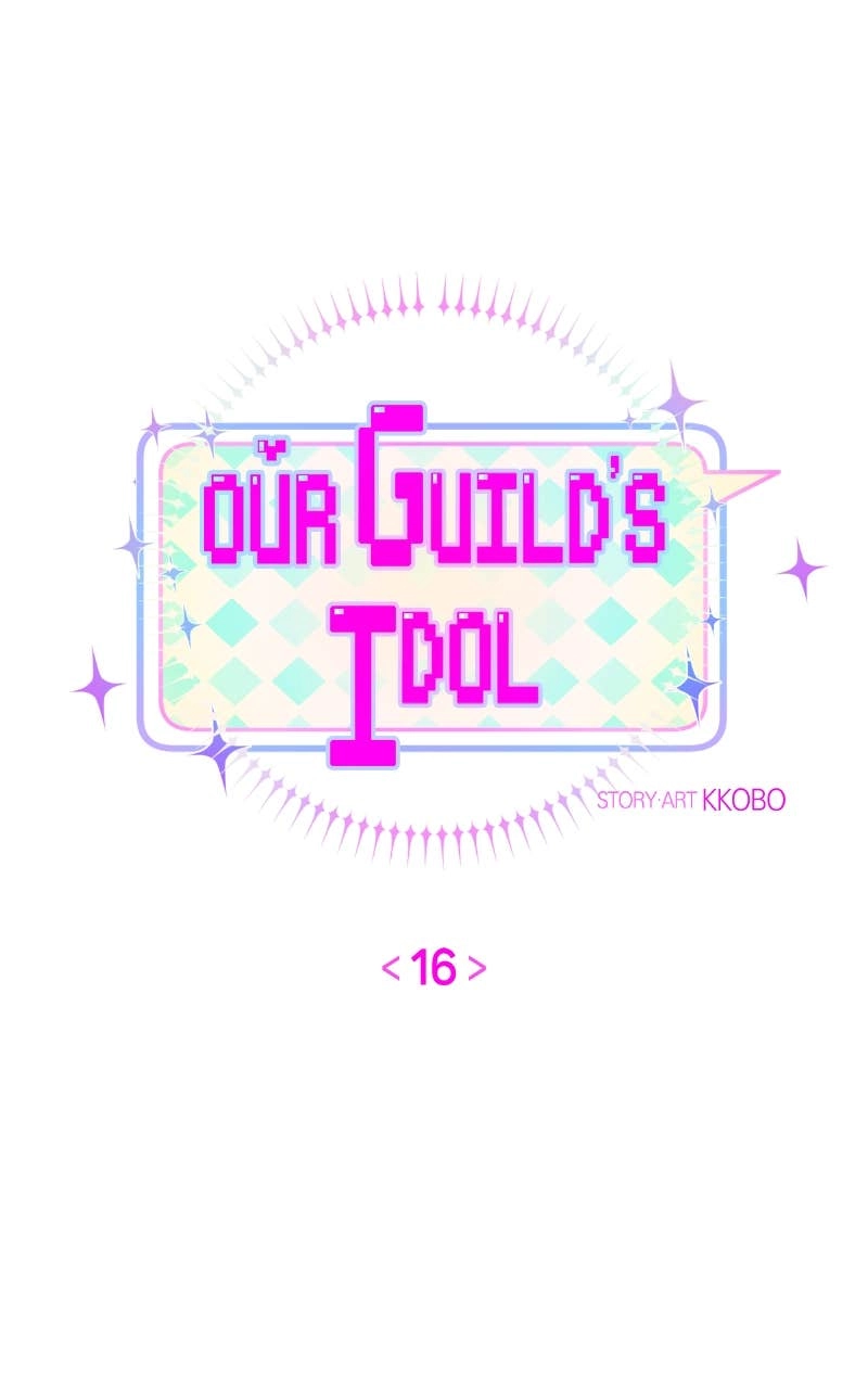 Our Guild's Idol Chapter 16 Page 12