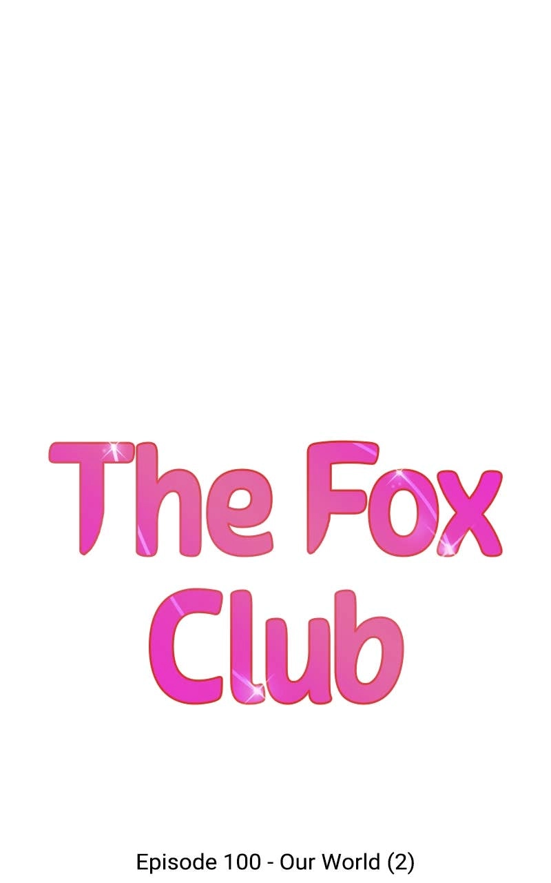 The Fox Club Chapter 100 - Our World (2) Page 30