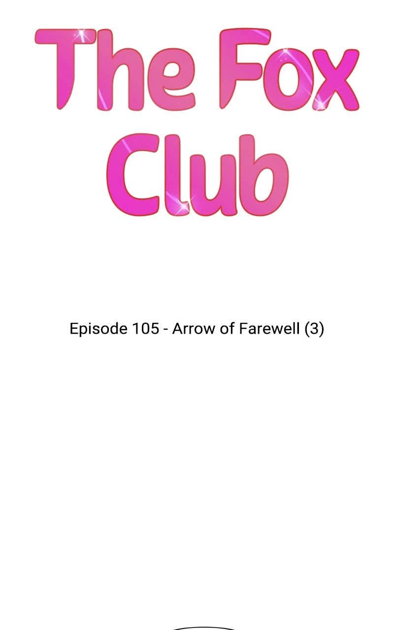 The Fox Club Chapter 105 - Arrow of Farewell (3) Page 42