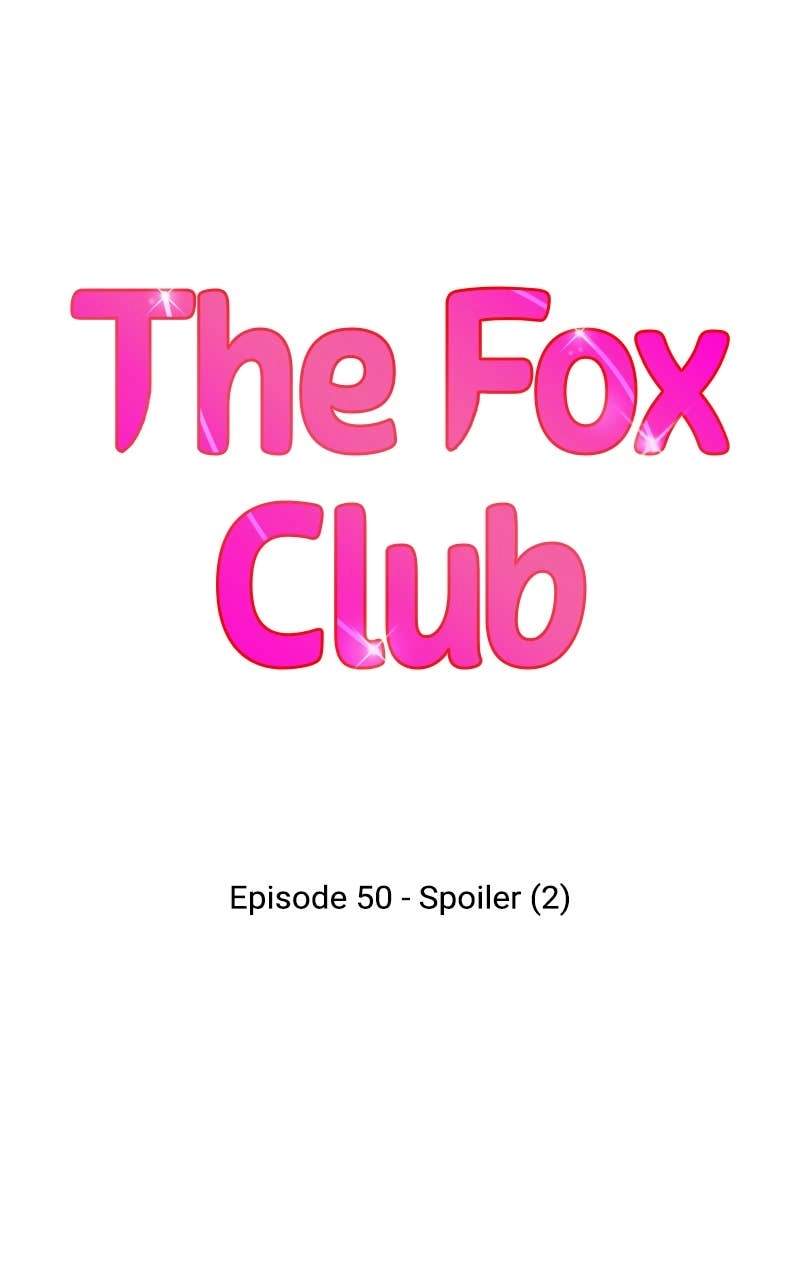 The Fox Club Chapter 50 – Spoiler (2) Page 7