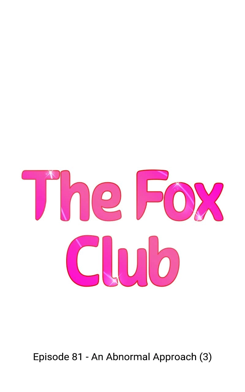 The Fox Club Chapter 81 – An Abnormal Approach (3) Page 7
