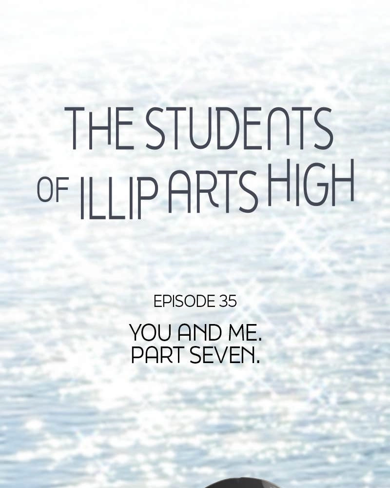 The Students of Illip Arts High Chapter 35 – You and Me (7) Page 36