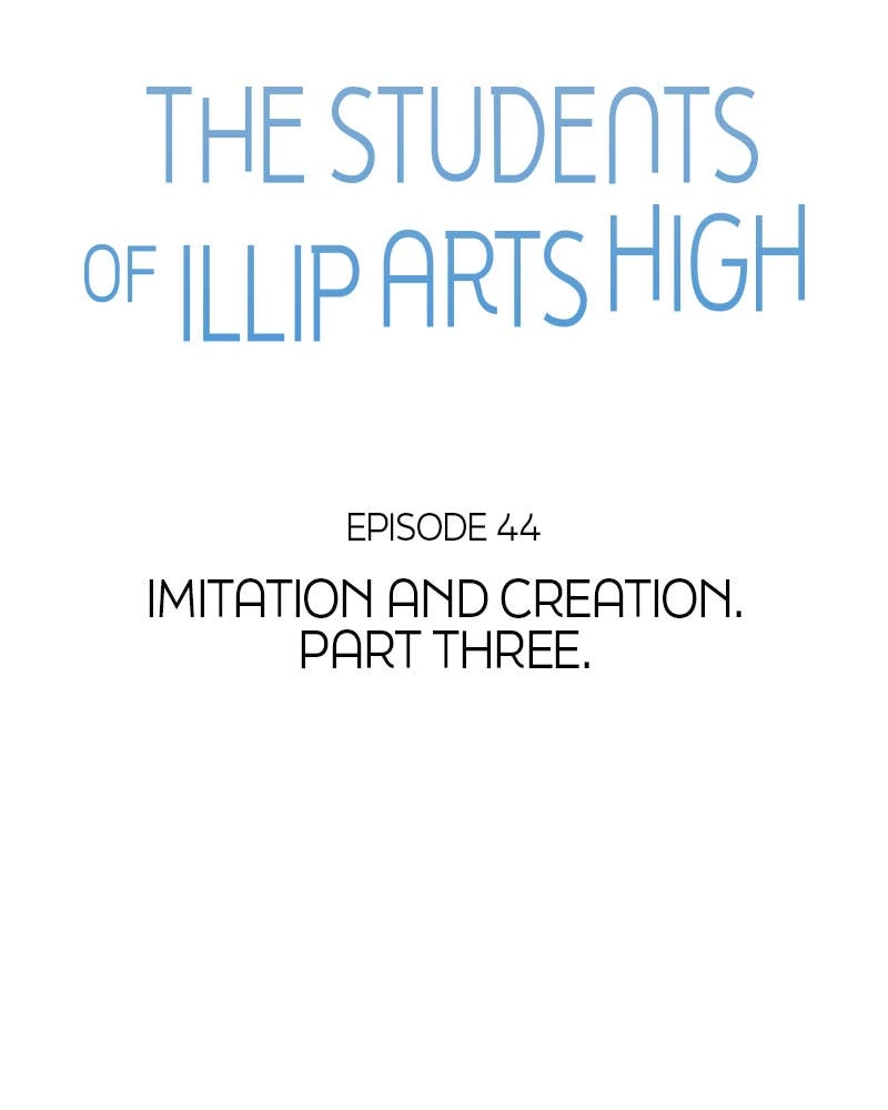 The Students of Illip Arts High Chapter 44 – Imitation and Creation (3) Page 41