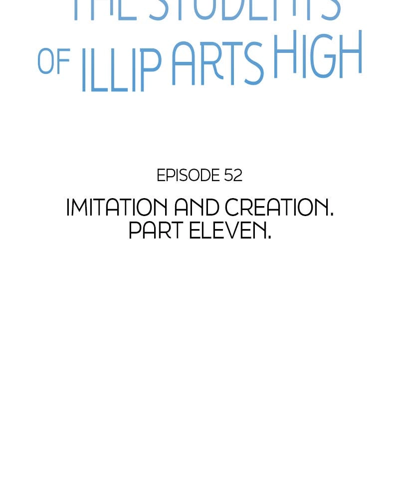 The Students of Illip Arts High Chapter 52 – Imitation and Creation (11) Page 44