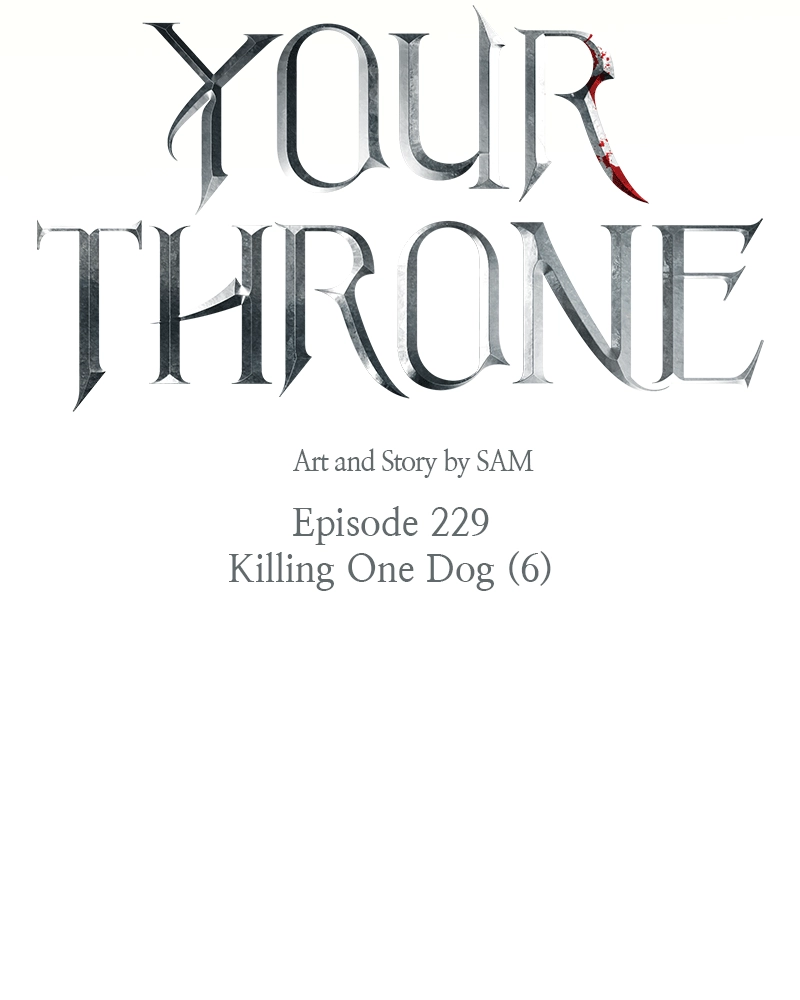 Your Throne Chapter 230 - Killing One Dog (6) Page 147