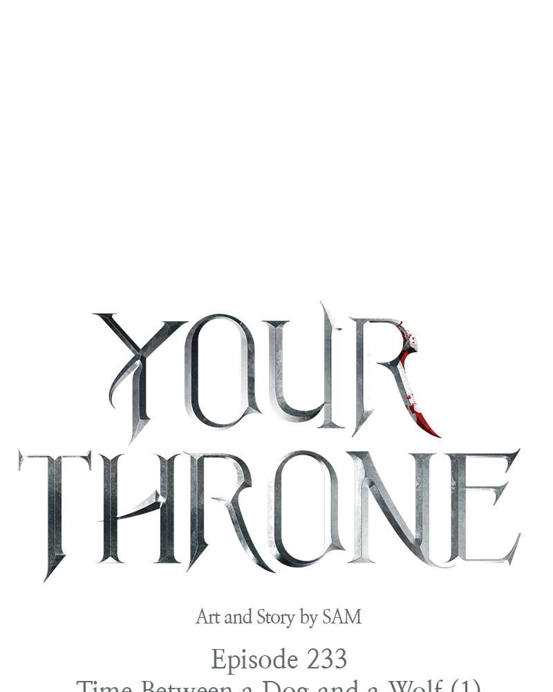 Your Throne Chapter 234 - Time Between a Dog and a Wolf (1) Page 35