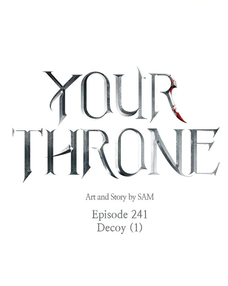 Your Throne Chapter 242 - Decoy (1) Page 144